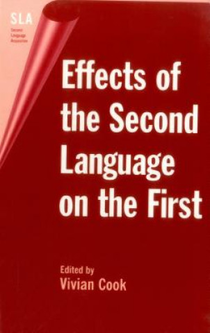 Βιβλίο Effects of the Second Language on the First Vivian Cook