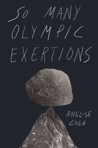 Knjiga So Many Olympic Exertions Anelise Chen