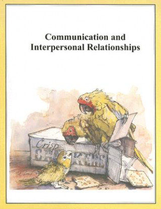 Książka Communication and Interpersonal Relationships: How to Say What You Mean to Say Dave Marks