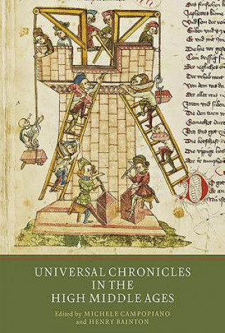 Kniha Universal Chronicles in the High Middle Ages Michele Campopiano
