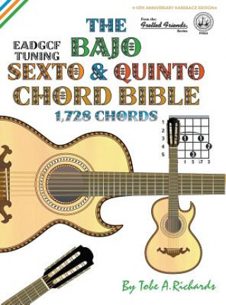 Carte THE BAJO SEXTO & QUINTO CHORD BIBLE: EAD Tobe A. Richards