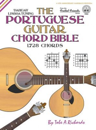 Книга THE PORTUGUESE GUITAR CHORD BIBLE: LISBO Tobe A. Richards