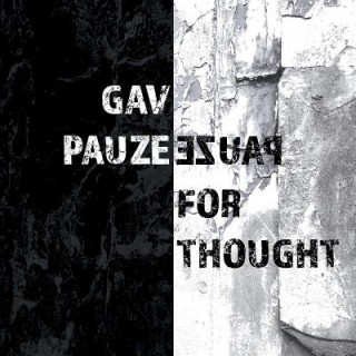 Kniha Pauze for Thought Gav Pauze