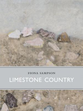Könyv Limestone Country Fiona Sampson