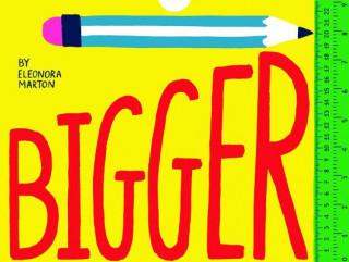 Libro Bigger Eleonora Marton