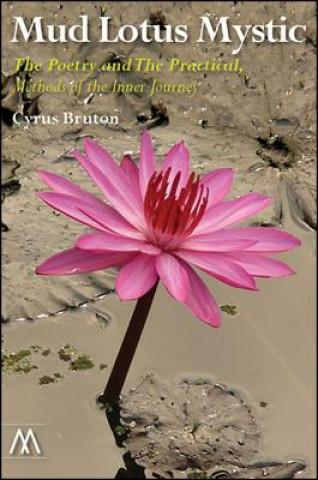 Könyv Mud Lotus Mystic Cyrus Bruton