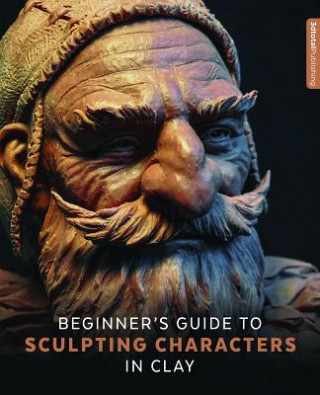 Kniha Beginner's Guide to Sculpting Characters in Clay 3DTotal Publishing