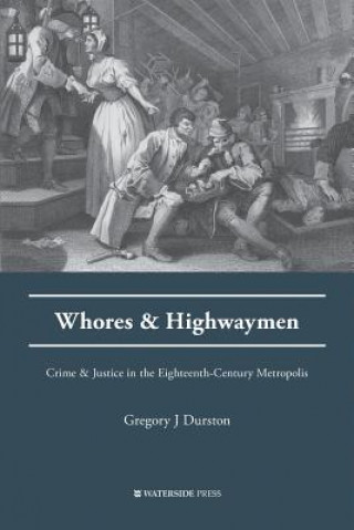 Livre Whores and Highwaymen Gregory J. Durston