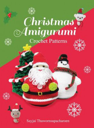 Książka Christmas Amigurumi Sayjai Thawornsupacharoen