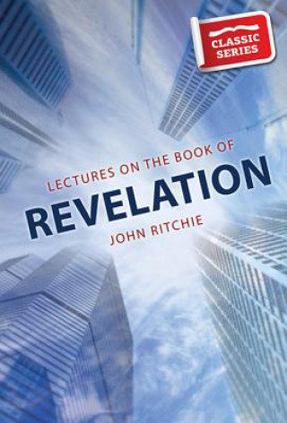 Książka LECTURES ON THE BK OF REVELATI John Ritchie