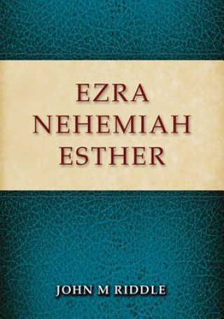 Książka Ezra, Nehemiah, Esther John Riddle