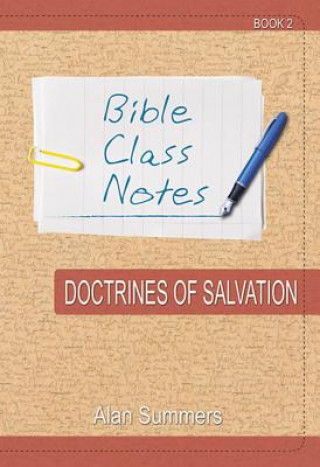 Kniha BIBLE CLASS NOTES - DOCTRINES Alan Summers