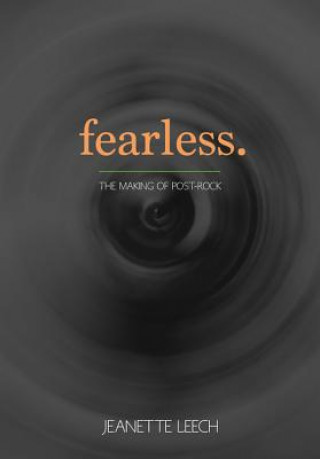 Kniha Fearless Jeanette Leech