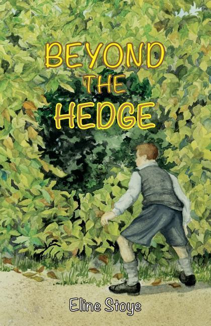 Kniha BEYOND THE HEDGE Eline Stoye