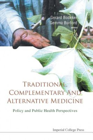Book Traditional, Complementary And Alternative Medicine: Policy And Public Health Perspectives Fredi Kronenberg