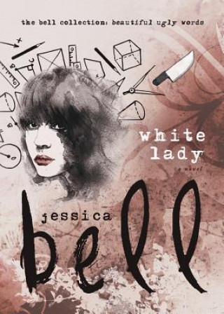 Kniha White Lady Jessica Bell