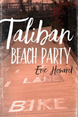 Kniha Taliban Beach Party Eric Howard