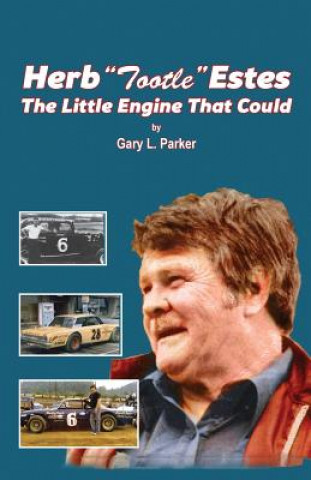 Kniha Herb "Tootle" Estes Gary L. Parker