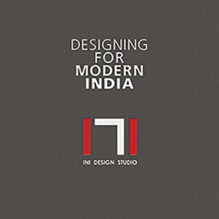Kniha DESIGNING FOR MODERN INDIA Ini Design Studio