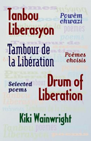 Livre DRUM OF LIBERATION Kiki Wainwright