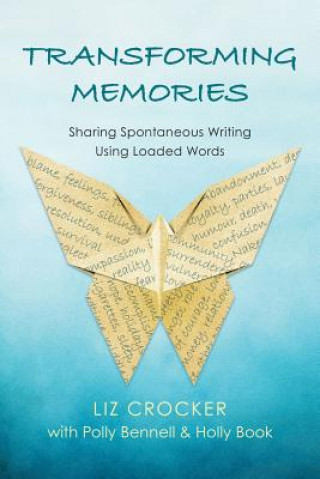 Könyv Transforming Memories Polly Bennell