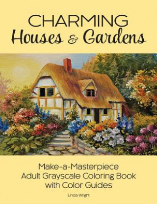 Kniha Charming Houses & Gardens Linda Wright