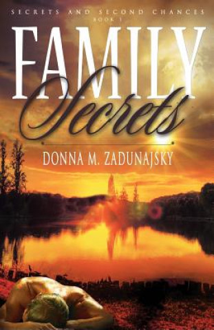 Carte Family Secrets Donna M Zadunajsky