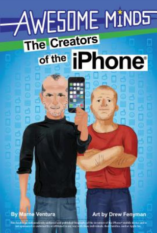 Książka Awesome Minds: the Creators of the iPhone Marne Ventura