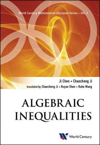 Carte Algebraic Inequalities: In Mathematical Olympiad And Competitions Ji (Ningbo Univ Chen