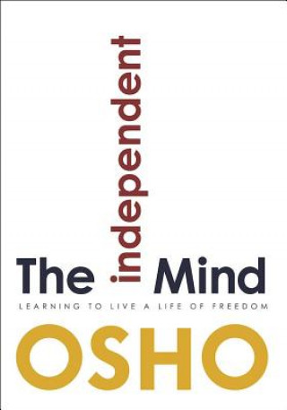 Kniha Independent Mind Osho