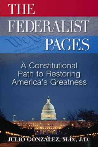 Kniha Federalist Pages M. D. J. D. Gonzalez