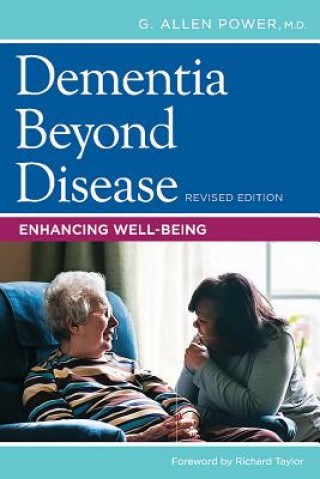 Kniha Dementia Beyond Disease G. Allen Power