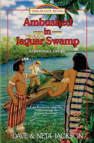 Kniha AMBUSHED IN JAGUAR SWAMP Dave Jackson