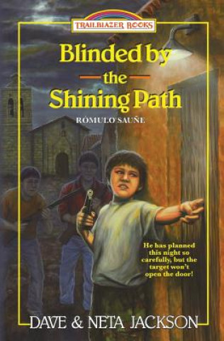 Book BLINDED BY THE SHINING PATH Dave Jackson