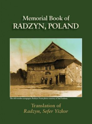 Könyv Radzyn Memorial Book (Poland) Yitzchak Zigelman