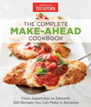 Książka Complete Make-Ahead Cookbook America's Test Kitchen