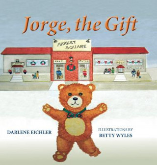 Kniha Jorge, the Gift DARLENE EICHLER