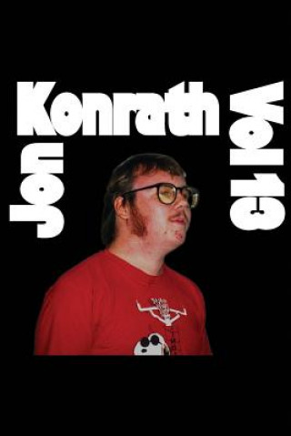 Kniha VOL 13 Jon Konrath