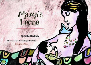 Kniha Mama's Leche Michelle Hackney