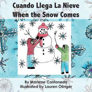 Carte Cuando Llega La Nieve When the Snow Comes Marlene M Castaneda