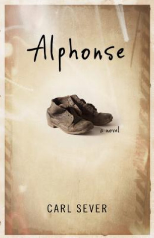 Knjiga Alphonse Carl Sever