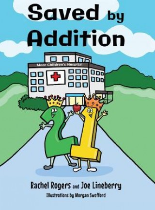 Kniha Saved by Addition Rachel Rogers