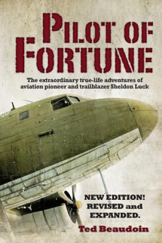 Könyv Pilot of Fortune Ted Beaudoin