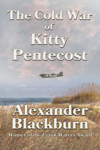 Könyv COLD WAR OF KITTY PENTECOST RE Alexander Blackburn