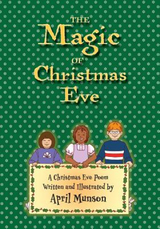 Carte Magic of Christmas Eve April Munson