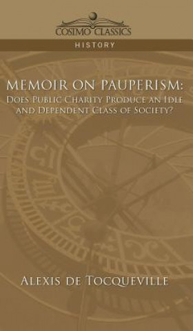 Kniha Memoir on Pauperism Alexis De Tocqueville