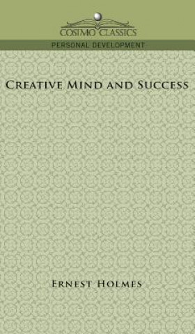 Buch Creative Mind and Success Earnest Holmes