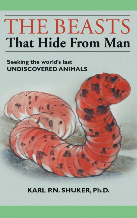 Könyv Beasts That Hide from Man Karl P. N. Shuker
