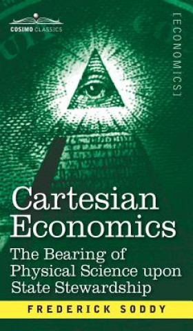 Carte Cartesian Economics Frederick Soddy