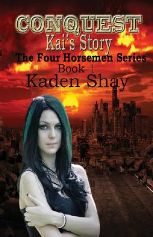 Knjiga Conquest Kaden Shay